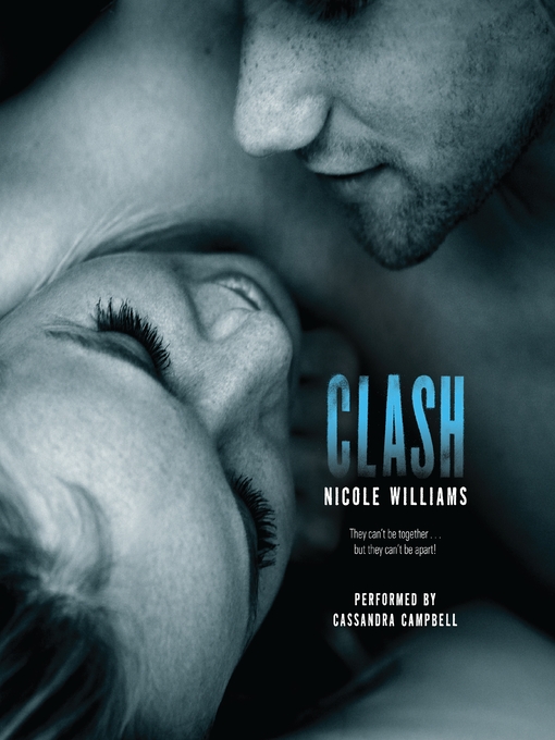 Title details for Clash by Nicole Williams - Wait list